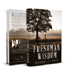 Book cover for 'Freshman Wisdom' by Brandon Lee White with a tree and sepia tones.