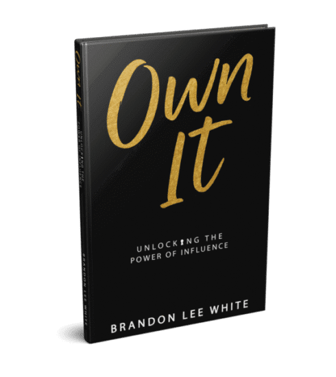 Book titled 'Own It' by Brandon Lee White about unlocking the power of influence.